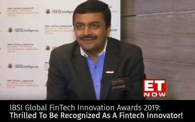 IBSI Global FinTech Innovation Awards 2019: Thrilled To Be Recognized As A Fintech Innovator!